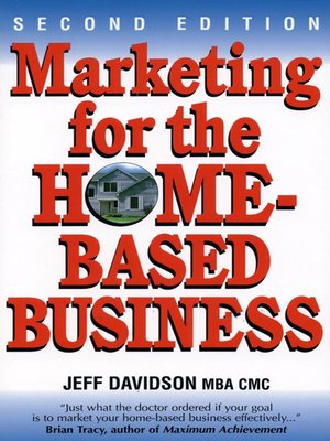 cover image of Marketing for the Home-Based Business 